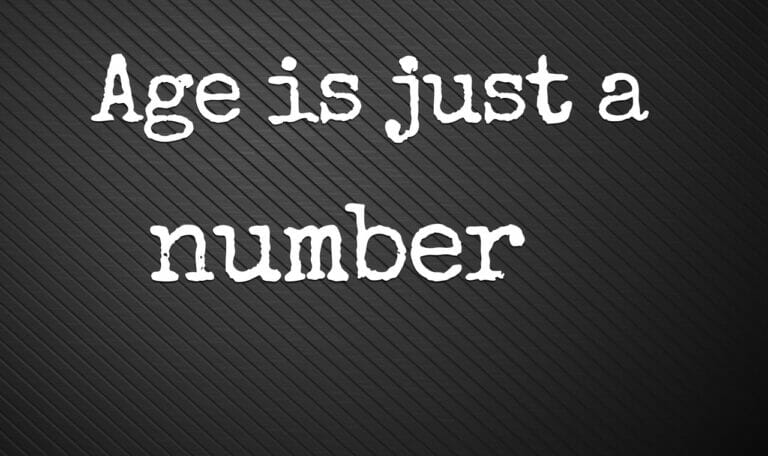 Age is just a number