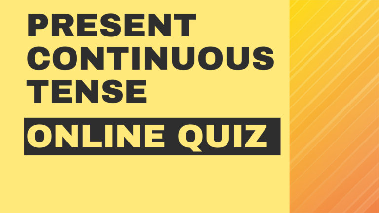 Present continuous tense online quiz