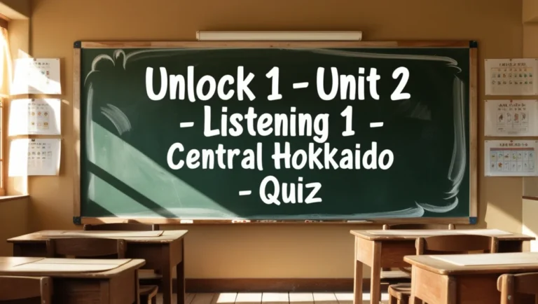 Listening 1 - Central Hokkaido - Quiz