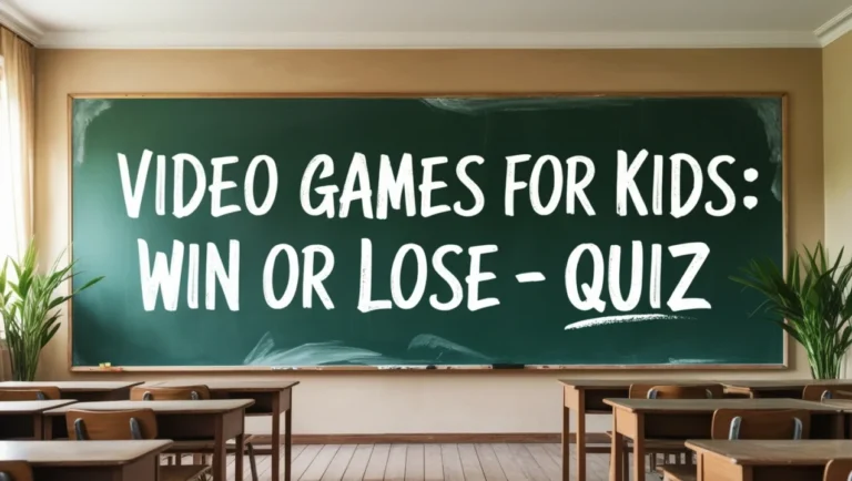 Video games for kids win or lose Quiz